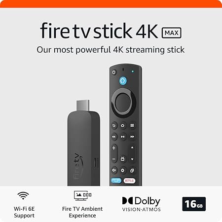 Amazon Fire TV Stick 4K Max streaming device | supports Wi-Fi 6E, Ambient Experience (2nd Gen, International Version)